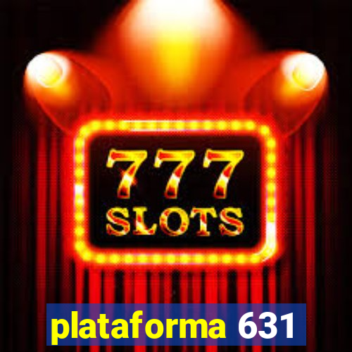 plataforma 631